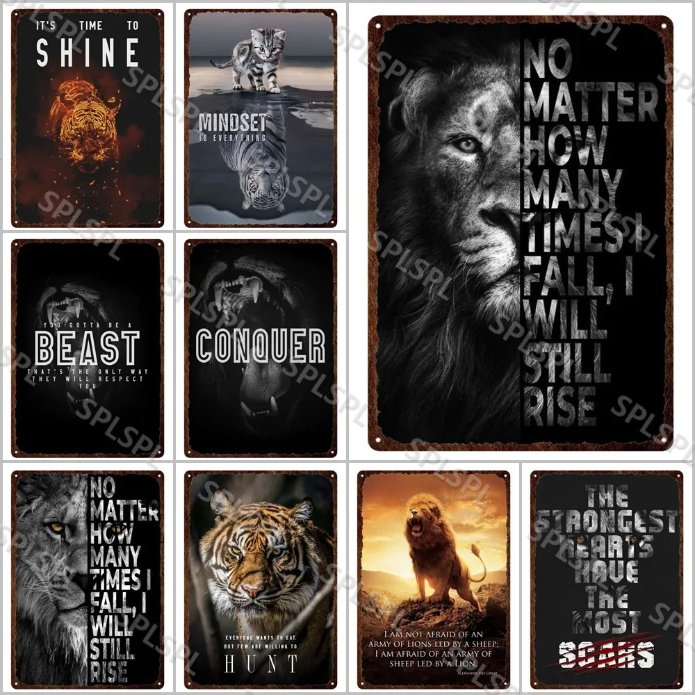 

Fiercely Lions and Tiger Animals Metal Print Plates Never Give Up Motivational Quote Art Tin Sign Posters Pub Bar Sign Plaques