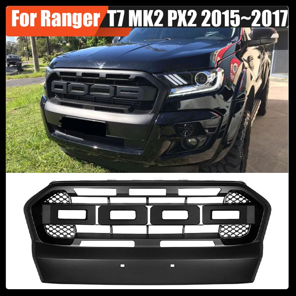 

Car Modified Grills Pickup 4x4 Accessories Raptor Grille Mask Front Bumper Mesh Grill For Ranger T7 MK2 PX2 2015~2017
