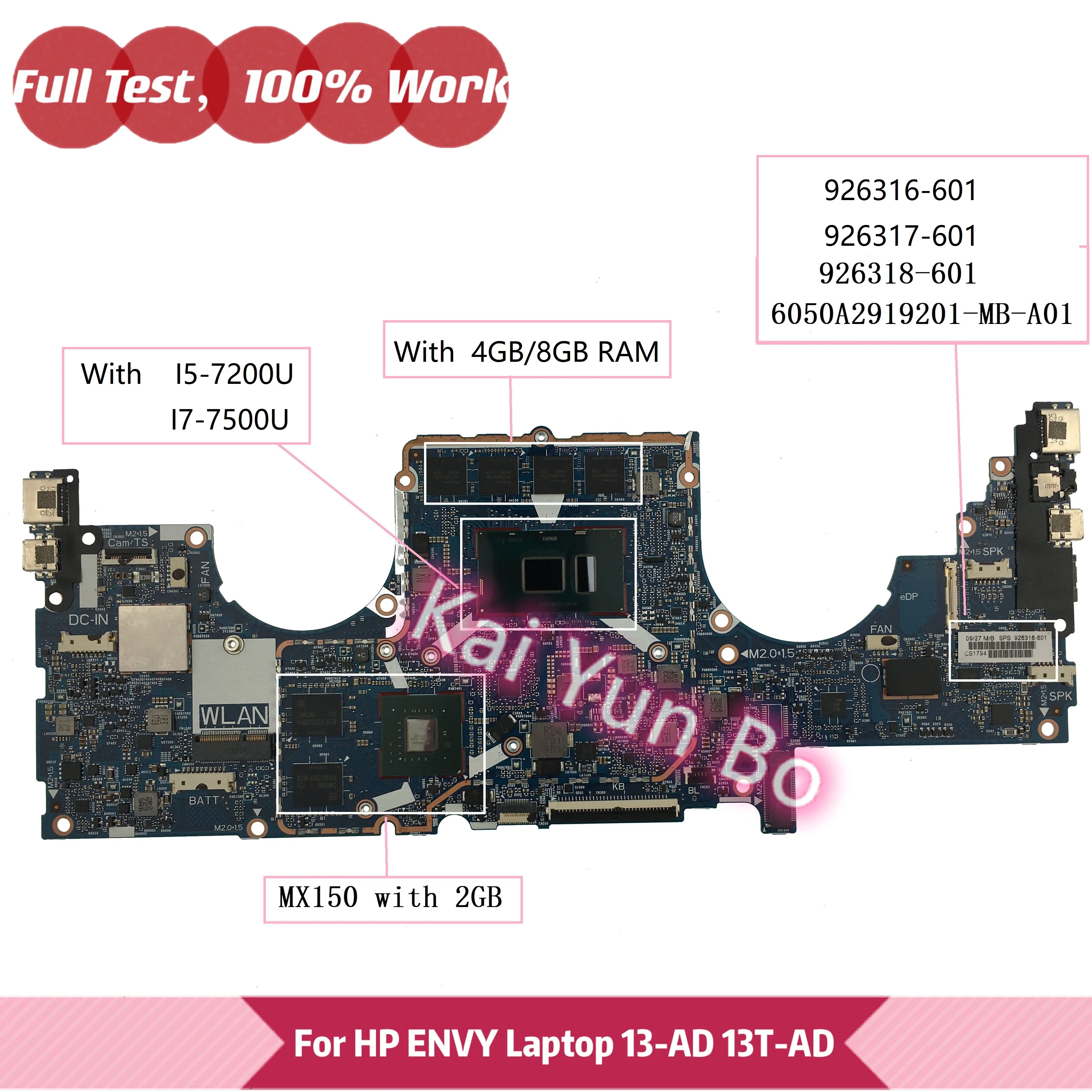 

926318-601 926317-601 HSN-I128 6050A2919201 Материнская плата ноутбука HP ENVY 13-AD 13T-AD W I7-7500U i5-7200U 4GB/8GB MX150/2GB