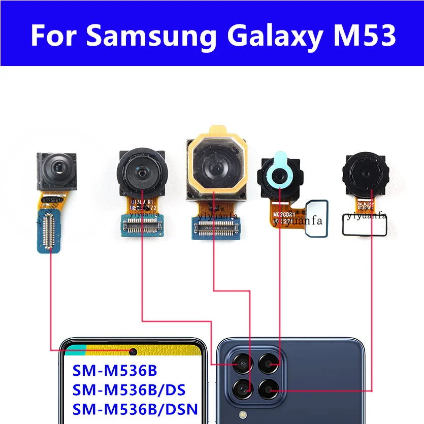 

Front Back Main Camera For Samsung Galaxy M53 SM-M536 Frontal Selfie Facing Front Rear Big Camera Flex Cable Replacement Parts