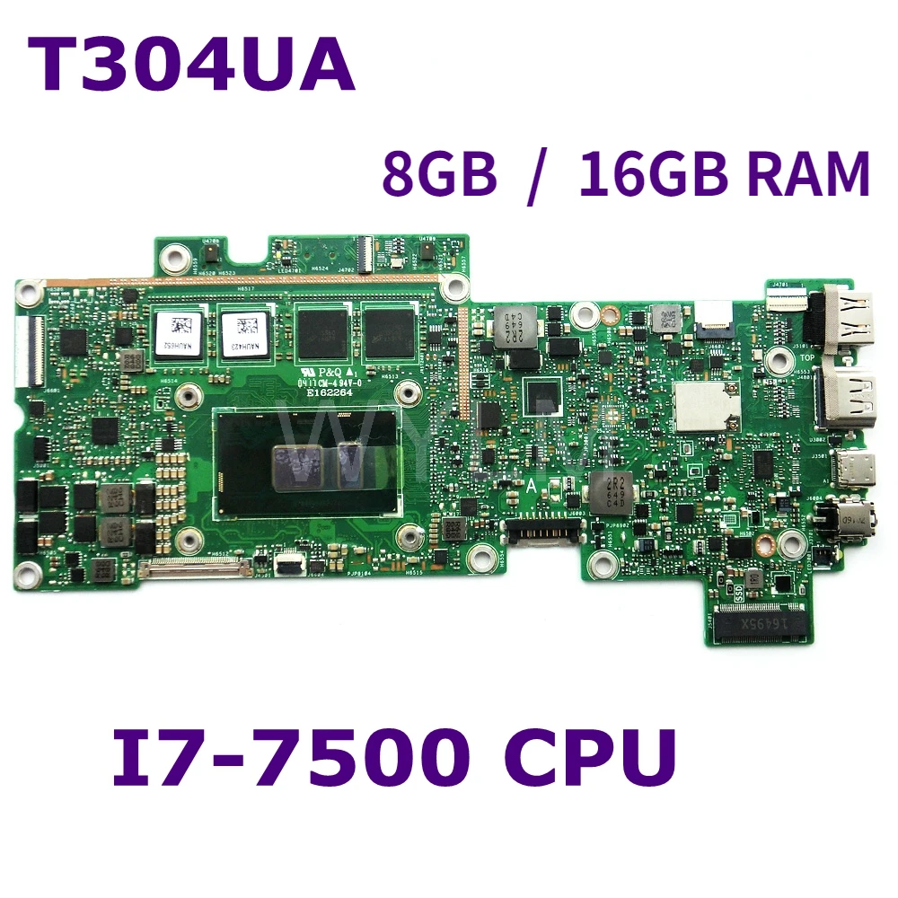 

Материнская плата T304UA MAIN_BD._ 8 ГБ/16 ГБ ОЗУ I7-7500U для ноутбука ASUS T304U T304UA, материнская плата 90NB0E70-R01302, тест ОК