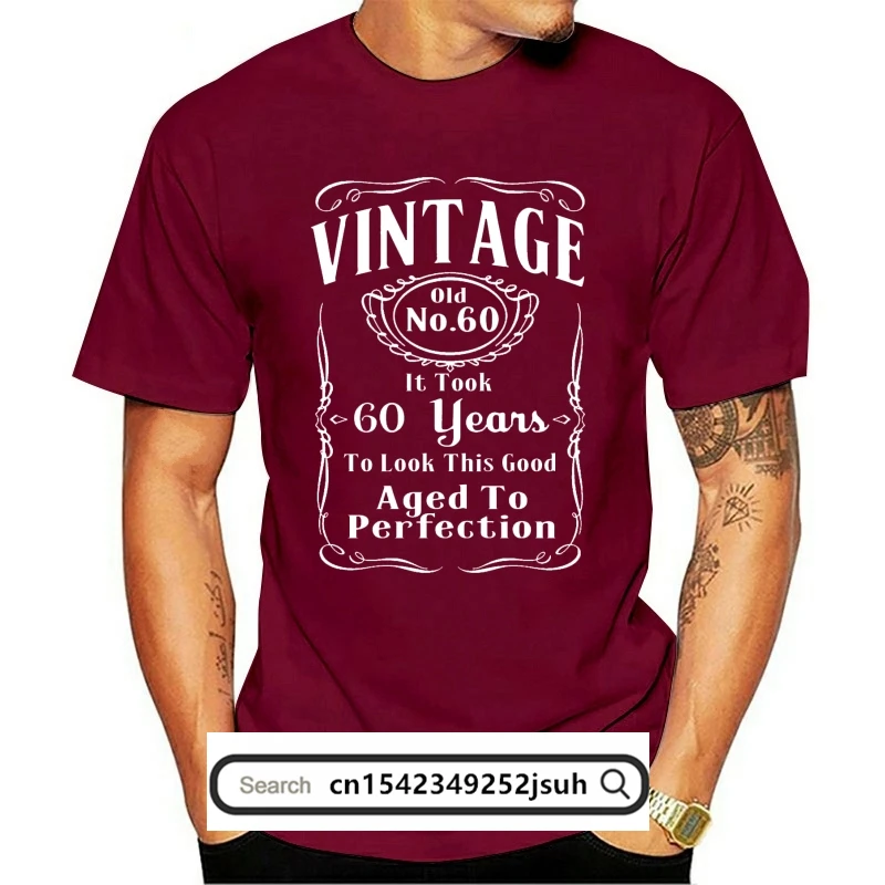 

2019 New 2019 Newest Fashion T-shirt Vintage 60th Birthday T Shirt - Funny,Gift, 60 Years Old, Retirment