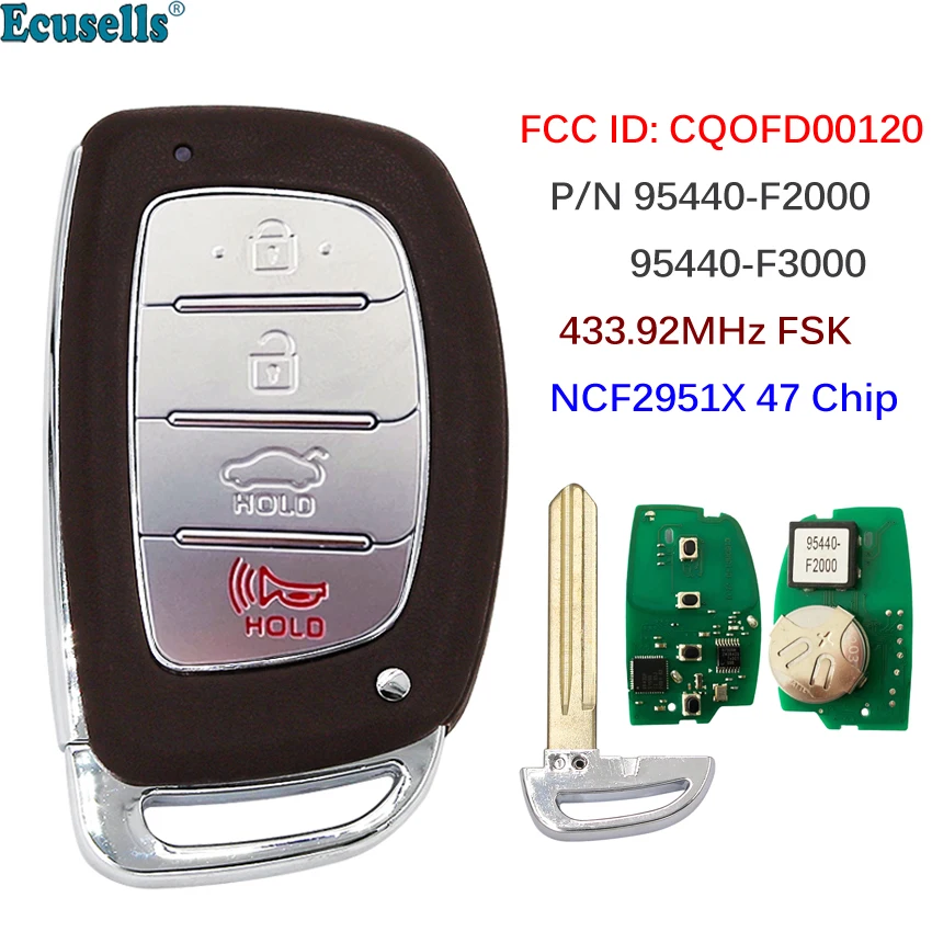 

4B Smart Remote Key 433.92MHz NCF2951X 47 Chip for Hyundai Elantra 2016 2017 2018 FCC ID CQOFD00120 P/N 95440-F2000 95440-F3000