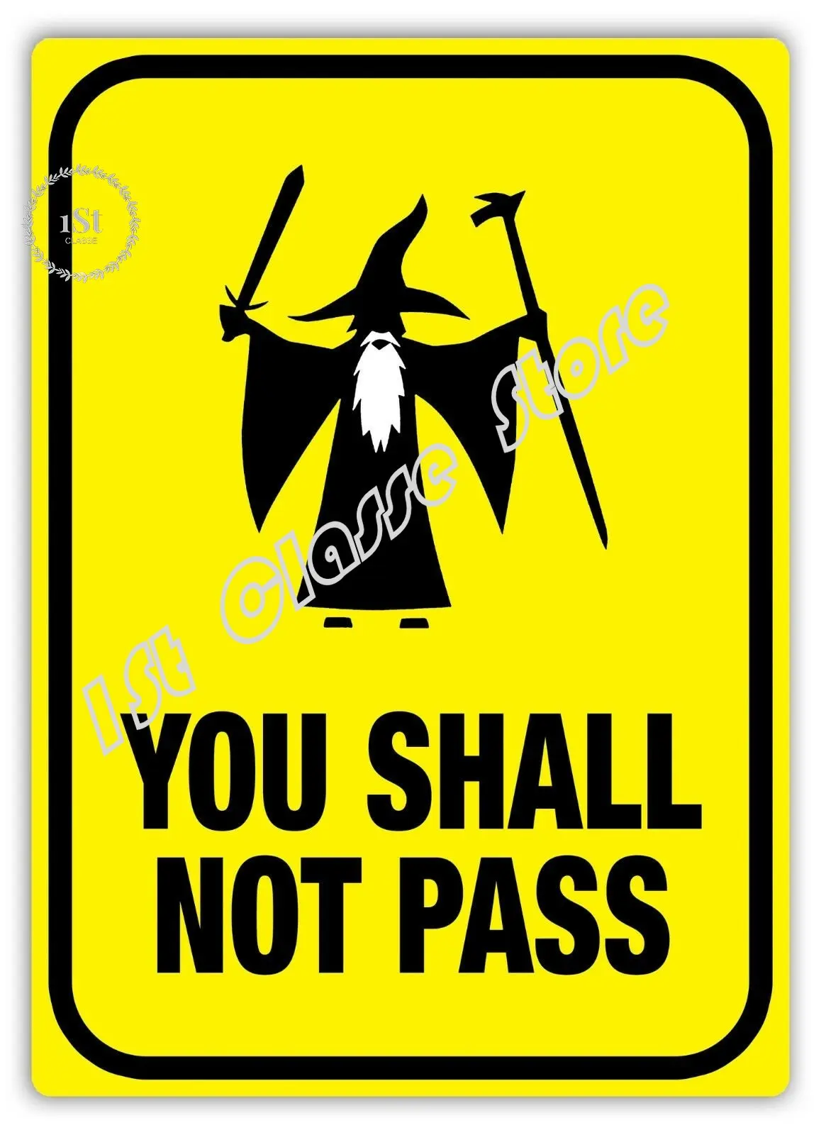 

You Shall Not Pass - Metal Wall Sign Plaque Art - LOTR Balrog Dwarf Fly Fools