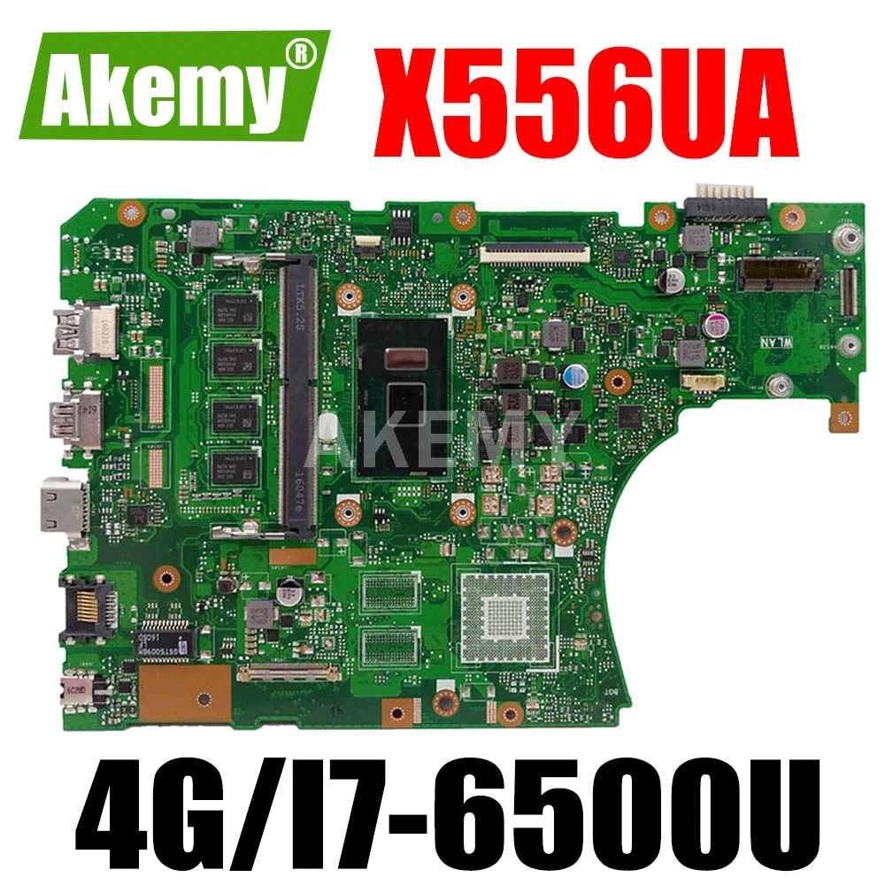 

New X556UA 4G/I7-6500U Mainboard For Asus A556U R556U X556U X556UJ X556UV X556UAM X556UA laptop Motherboard 90NB09S0-R00020