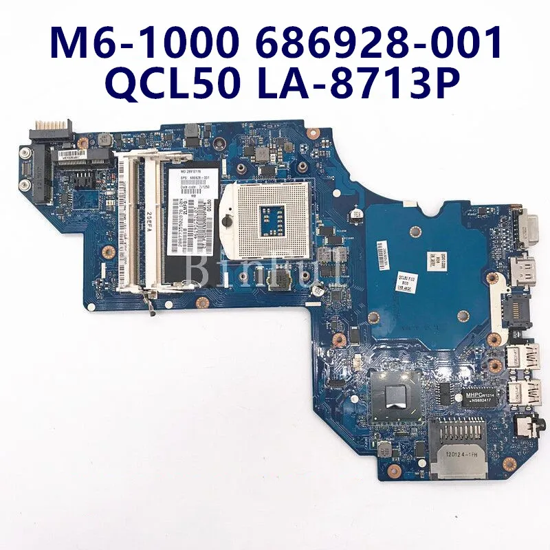 686928-001 686928-501 686928-601 High Quality Mainboard For HP M6 M6-1000 Laptop Motherboard QCL50 LA-8713P 100% Full Tested OK