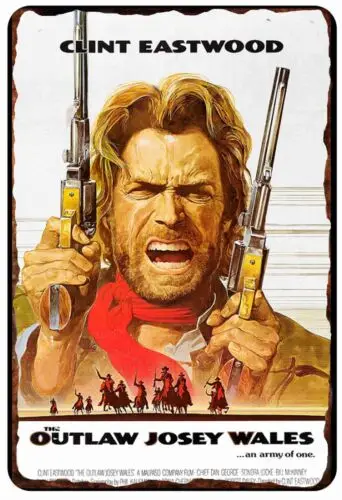 1 шт. Outlaw Josey Wales постер фильма цельнометаллическая жестяная вывеска 8x12