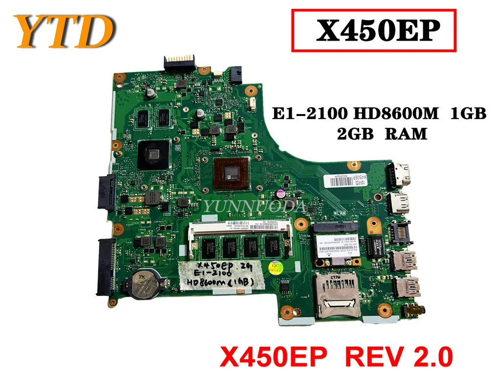

Оригинальная материнская плата для ноутбука ASUS X450E X450EP X450EA E1-2100 HD8600M 1 Гб 2 Гб ОЗУ X450EP REV 2,0 протестирована хорошая бесплатная доставка