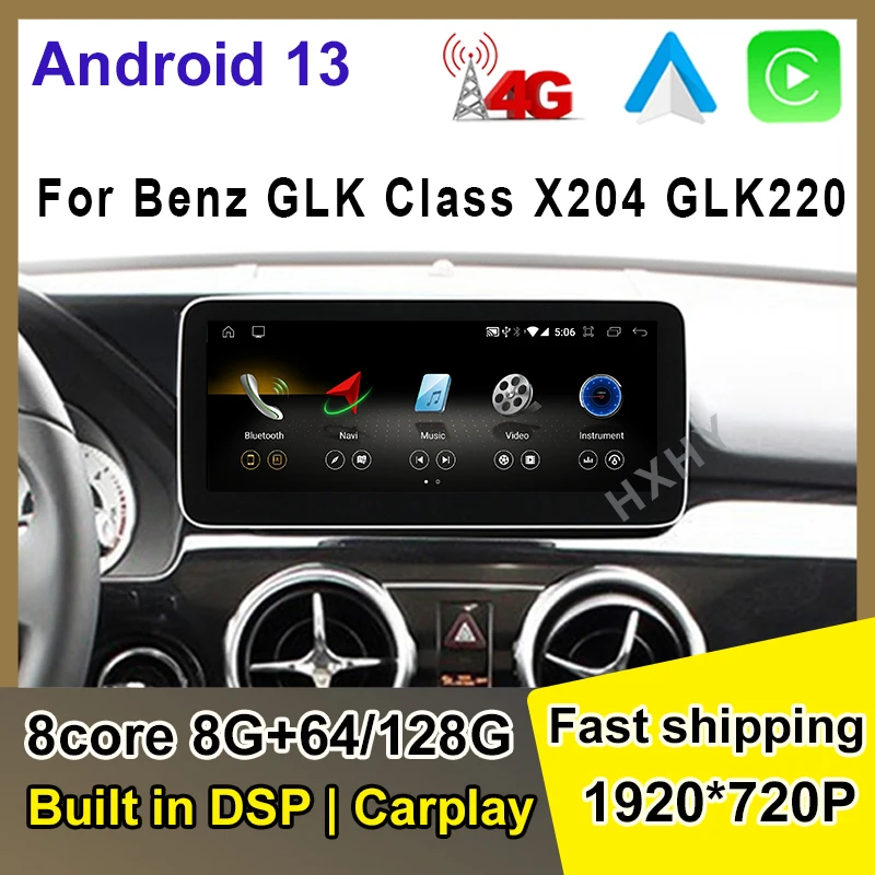

Android 13 Car Screen Player for Benz GLK Class X204 GLK220 GLK300 GLK350 GLK250 15-19 GPS Navi 8+128GB RAM WIFI Google Carplay