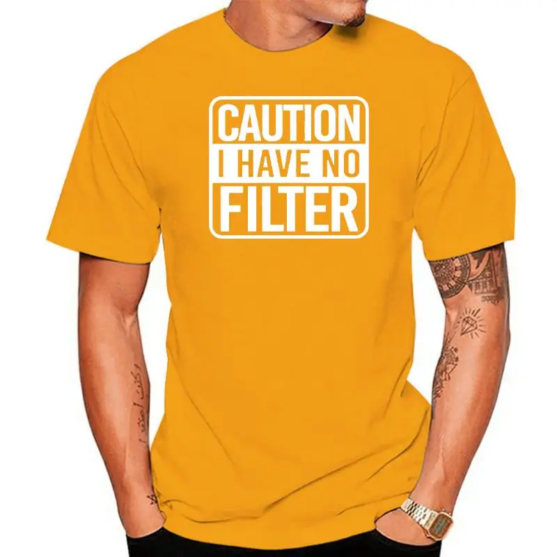 

Caution I Have No Filter Print Women T Shirt Short Sleeve O Neck Loose Women Tshirt Ladies Fashion Tee Shirt Tops Clothes Mujer