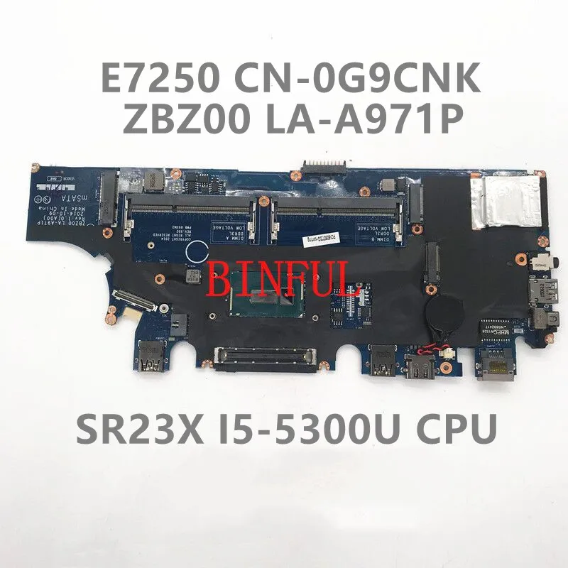 CN-0G9CNK 0G9CNK G9CNK Mainboard For Dell E7250 7250 Laptop Motherboard LA-A971P With I5-5300U CPU 100% Full Tested Working Well