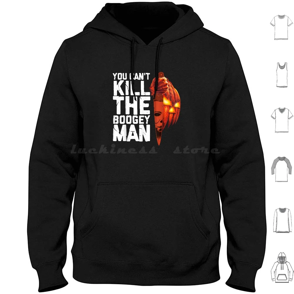 

Halloween Costume You Can'T Kill The Boogey Man Hoodie cotton Long Sleeve Halloween Costume You Cant Kill Boogey Man Men