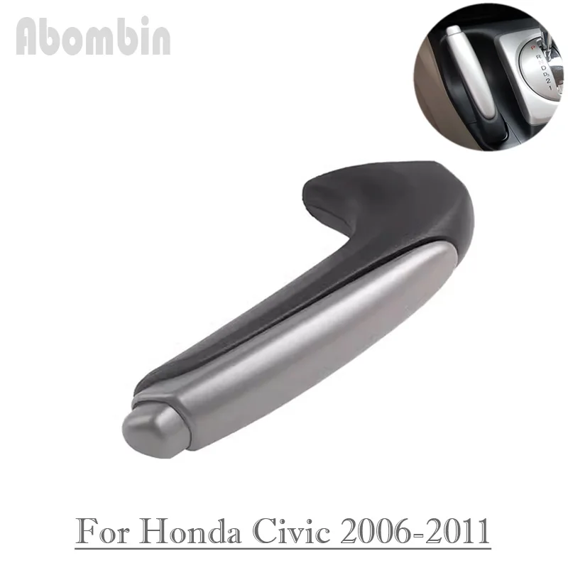 

Auto Brake Handle Bar Hand Brake Lever For Honda Civic 2006 07 08 09 10 11