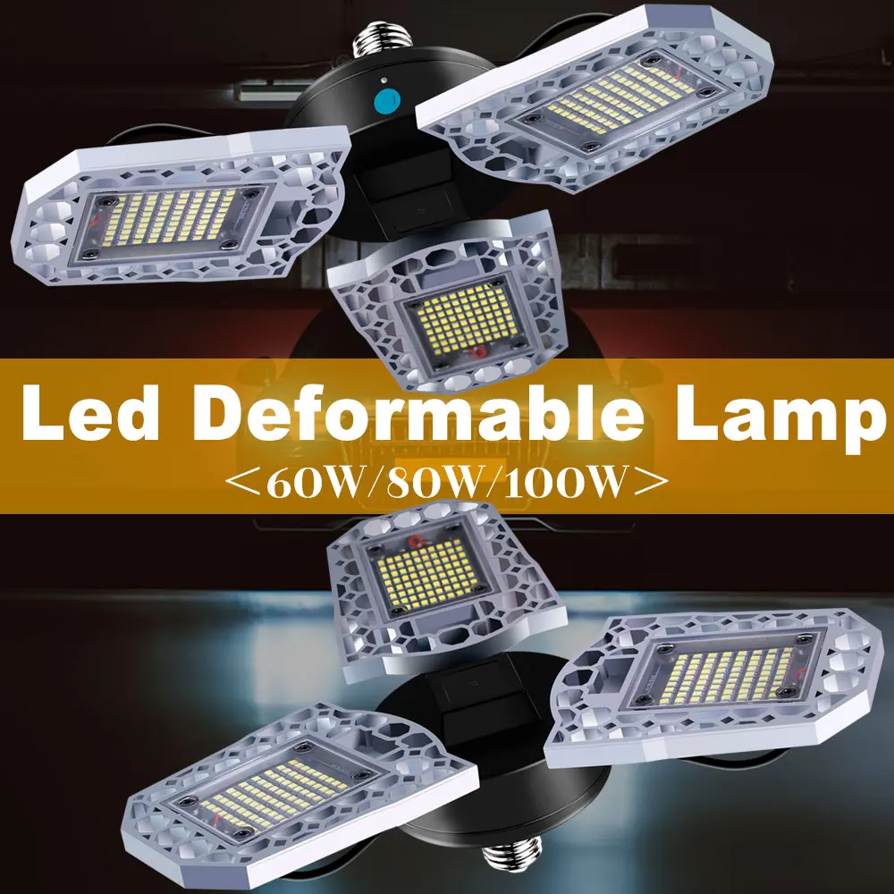 LED Light Bulb E27 Lamp 220V Deformable Garage Light 60W 80W 100W Industrial Lighting Street Lamp LED Ceiling Lamp For Warehouse
