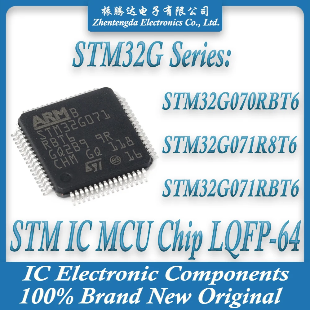 

STM32G070RBT6 STM32G071R8T6 STM32G071RBT6 STM32G070RB STM32G071R8 STM32G071RB STM32G070 STM32G071 STM32G STM IC MCU Chip LQFP-64