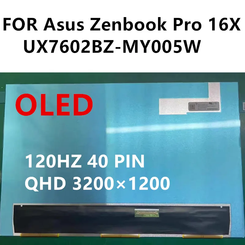 Для Asus Zenbook Pro 16X UX7602BZ-MY005W 16 &quot120 Гц QHD 3200 × 1200 Замена ЖК-экрана ноутбука OLED-дисплей 40