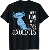 just a boy who loves axolotls funny axolotl t shirt