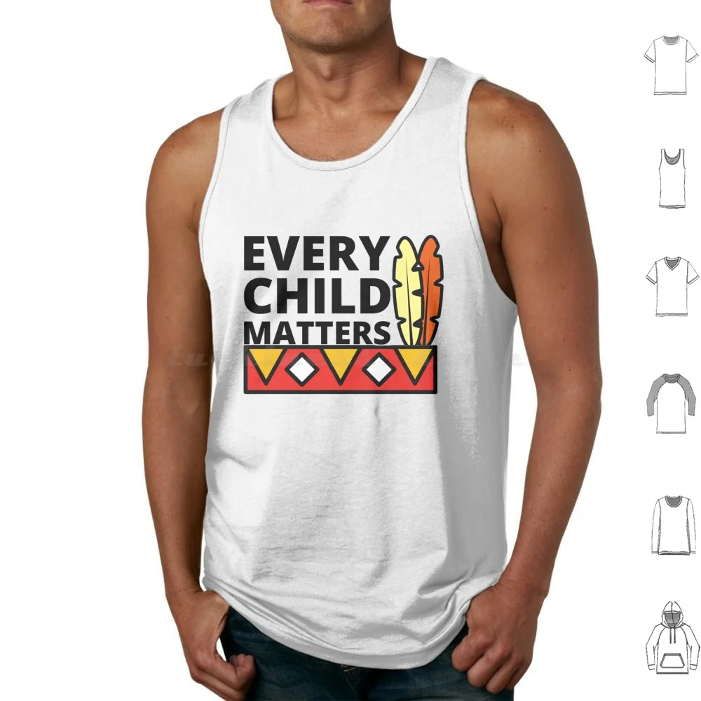 

Every Child Matters-Orange Shirt Day Tank Tops Vest Sleeveless Every Child Matters Every Child Matters Canada Orange Day