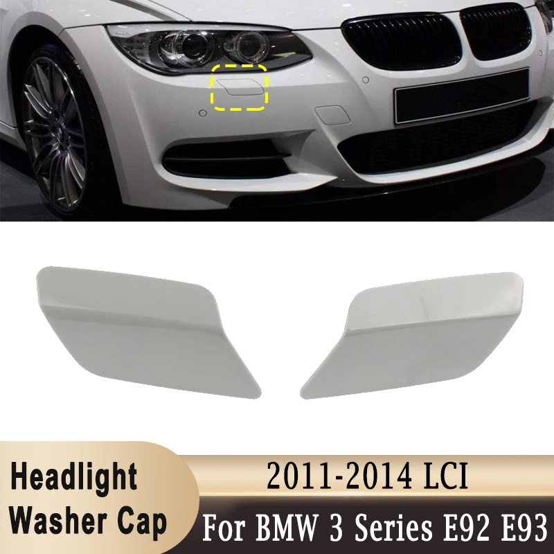 

For BMW 3 Series E92 E93 2011-2014 LCI Front Bumper Headlight Washer Nozzle Spray Jet Cover Cap 61677253394 61677253393