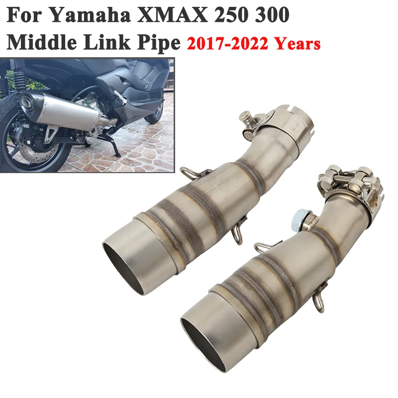 

For Yamaha X MAX XMAX 250 300 XMAX250 XMAX300 2017 - 2022 Motorcycle Exhaust Escape Mid Link Pipe Connect 51mm Muffler Systems