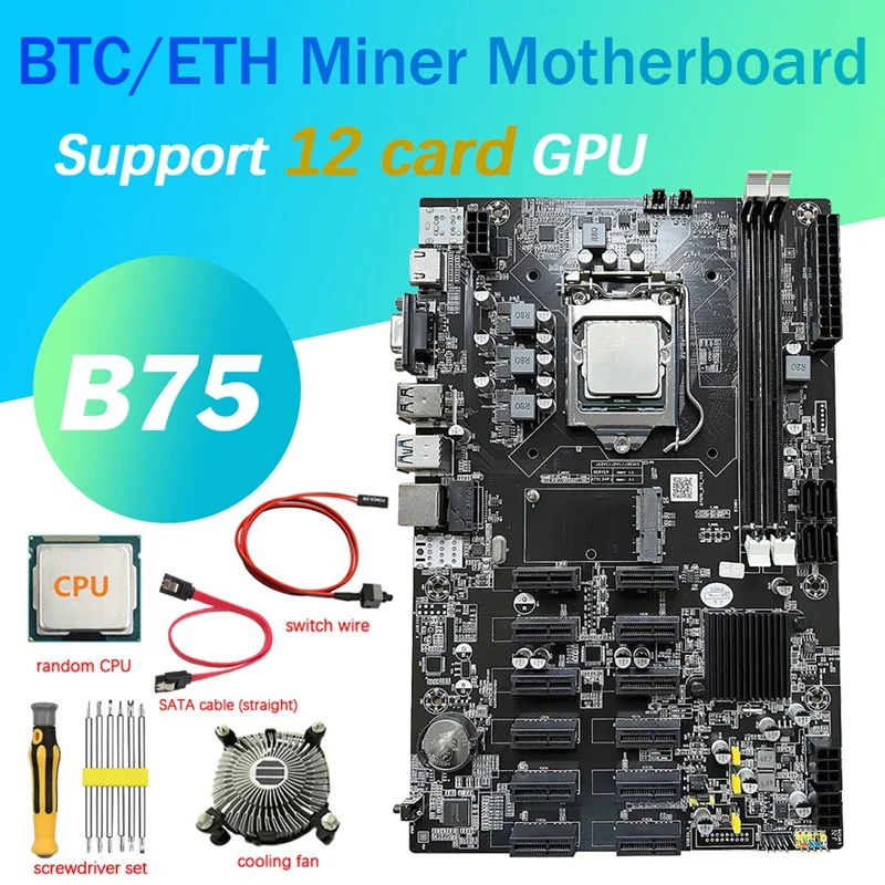 

12 Card B75 BTC Mining Motherboard+CPU+Fan+Screwdriver+SATA+Switch Cable 12 PCI-E(To USB3.0)LGA1155 DDR3 MSATA ETH Miner