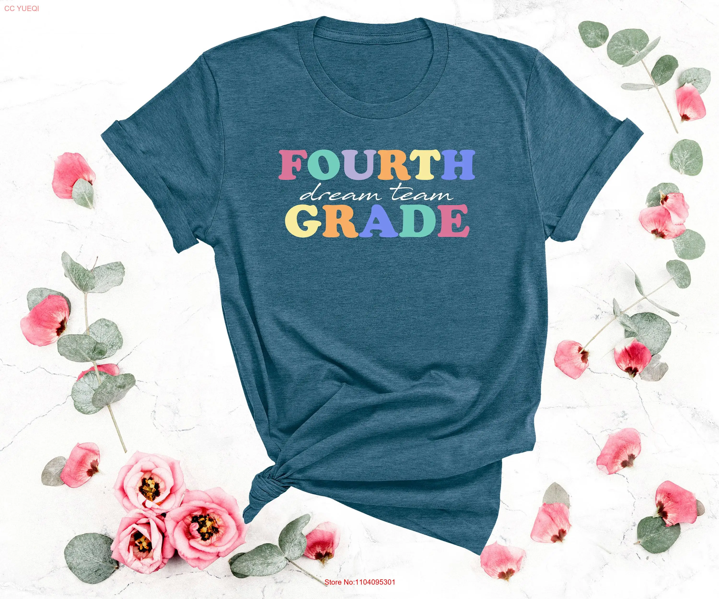 Grade Teacher T Shirt 4th Dream Team Fourth End of Year Appreciation long or short sleeves