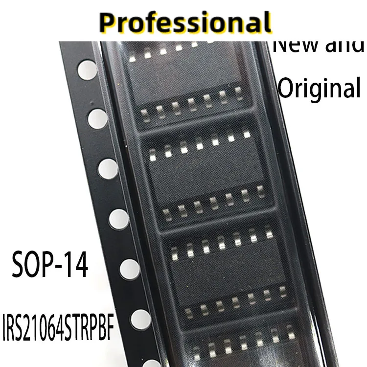 

10 шт. новые и оригинальные IRS21064S sop-14 IRS21064STRPBF