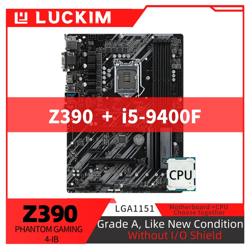 

Refurbished Z390 PHANTOM GAMING 4-IB Motherboard LGA1151 i5-9400F Set Kit with Processor