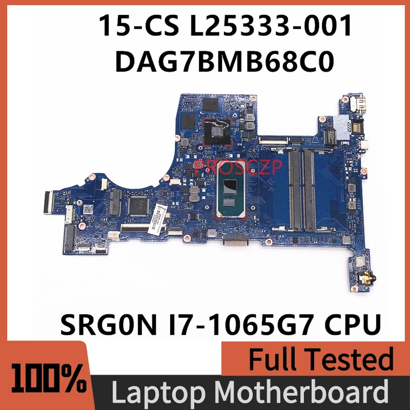 

L25333-001 L25333-601 Mainboard For HP 15-CS Laptop Motherboard DAG7BMB68C0 With I7-1065G7 CPU MX250 GPU 100% Full Working Well