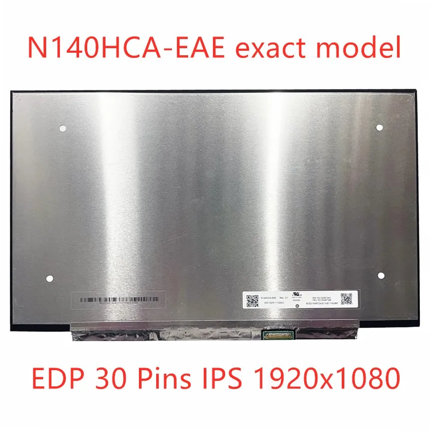 Оригинальный телефон модель Rev.C1 N140HCA EAE экран для ноутбука 14 0 дюйма IPS замена