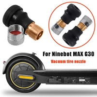 vacuum tubeless air valve for ninebot max g30 tires electric scooter segway e scooter tubeless tire valve wheel gas valve parts