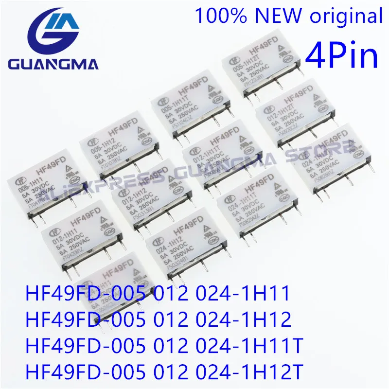 

10PCS 100% NEW HF49FD-005-1H11 HF49FD-012-1H11T HF49FD-024-1H12T HF49FD-005 012 024 1H11 1H12 5A HF49FD Relay 5V 12V 24V DC