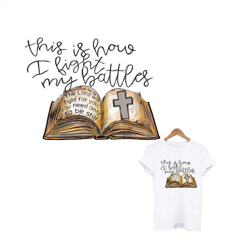Нашивка на одежду «Вот как я сражаюсь со своими сражениями», футболка «сделай сам», термонаклейки, наклейки с надписью «Faith Iron On», термопереводная нашивка Appiqued