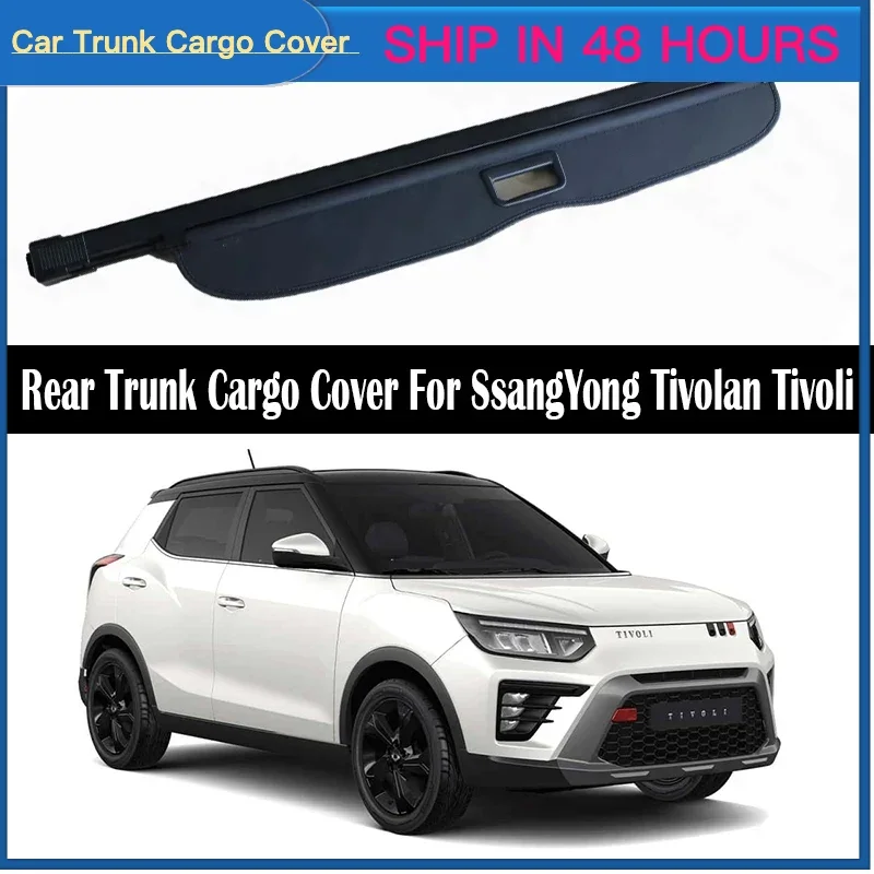 

Новая задняя крышка багажника для SsangYong Tivolan Tivoli 2015-2024, защитный щиток, занавеска для багажа, выдвижной аксессуар для конфиденциальности