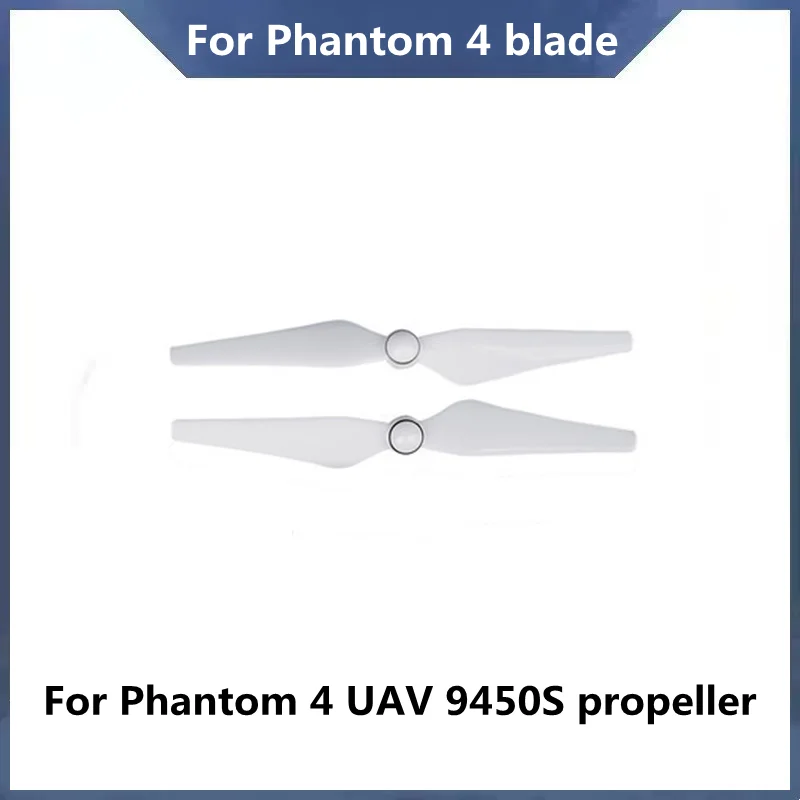 

For Phantom 4 Blade 9450S Propeller Compatible Phantom 4/4A/4pro+V2.0 Series Drone Wing Accessories Brand New KINTESUN