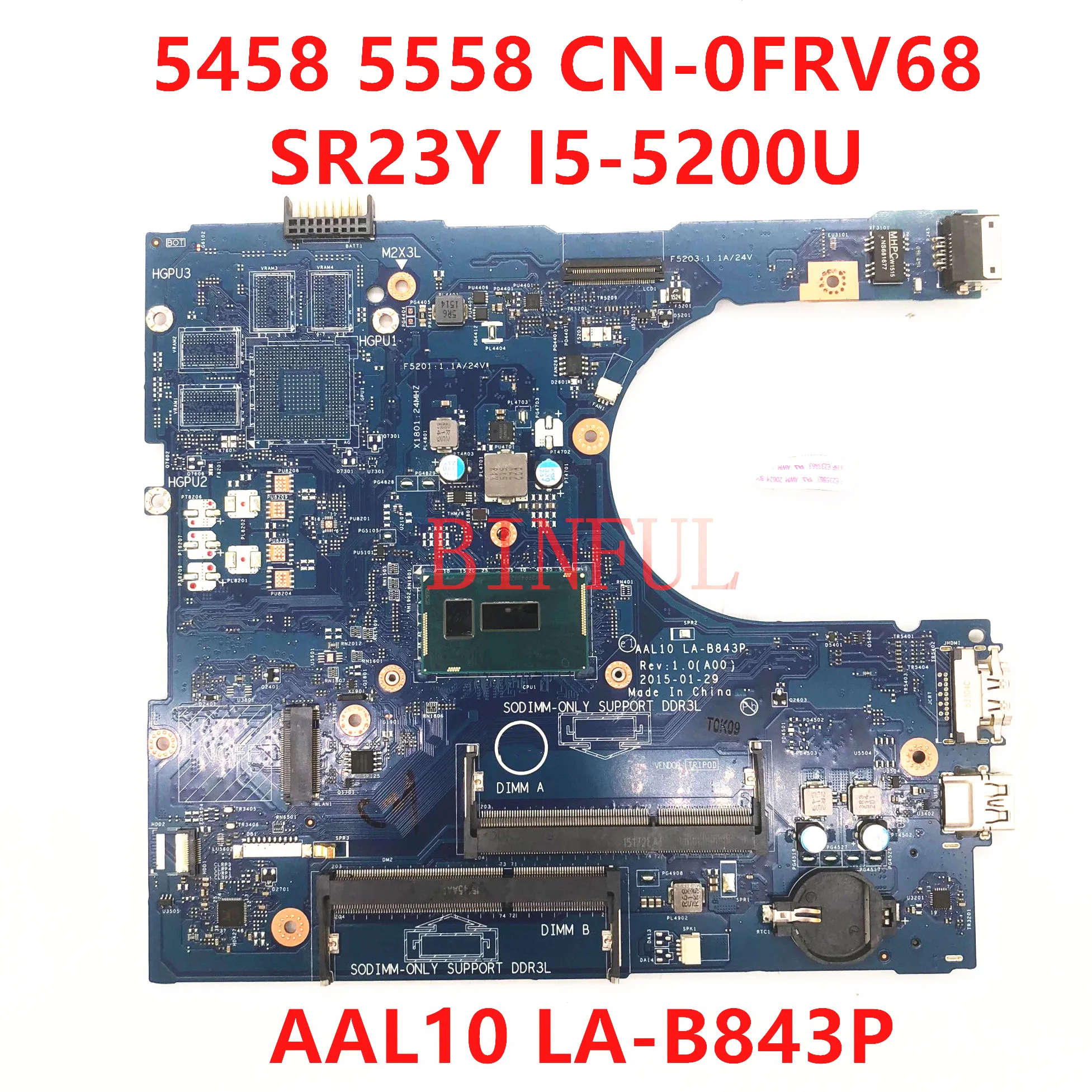  0FRV68 FRV68  10    I5-5200U  Dell Inspiron 3458 3558 5458 5558 5758      100%