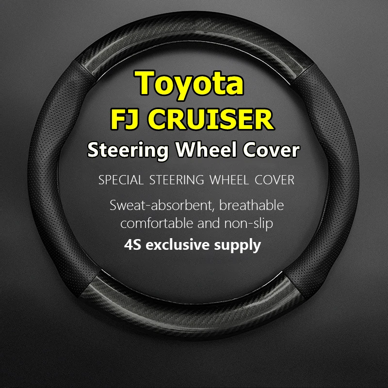 

For Toyota FJ CRUISER Steering Wheel Cover Leather Carbon Fiber Fit 4.0L 2013 Final 2017 2011 2010 2007