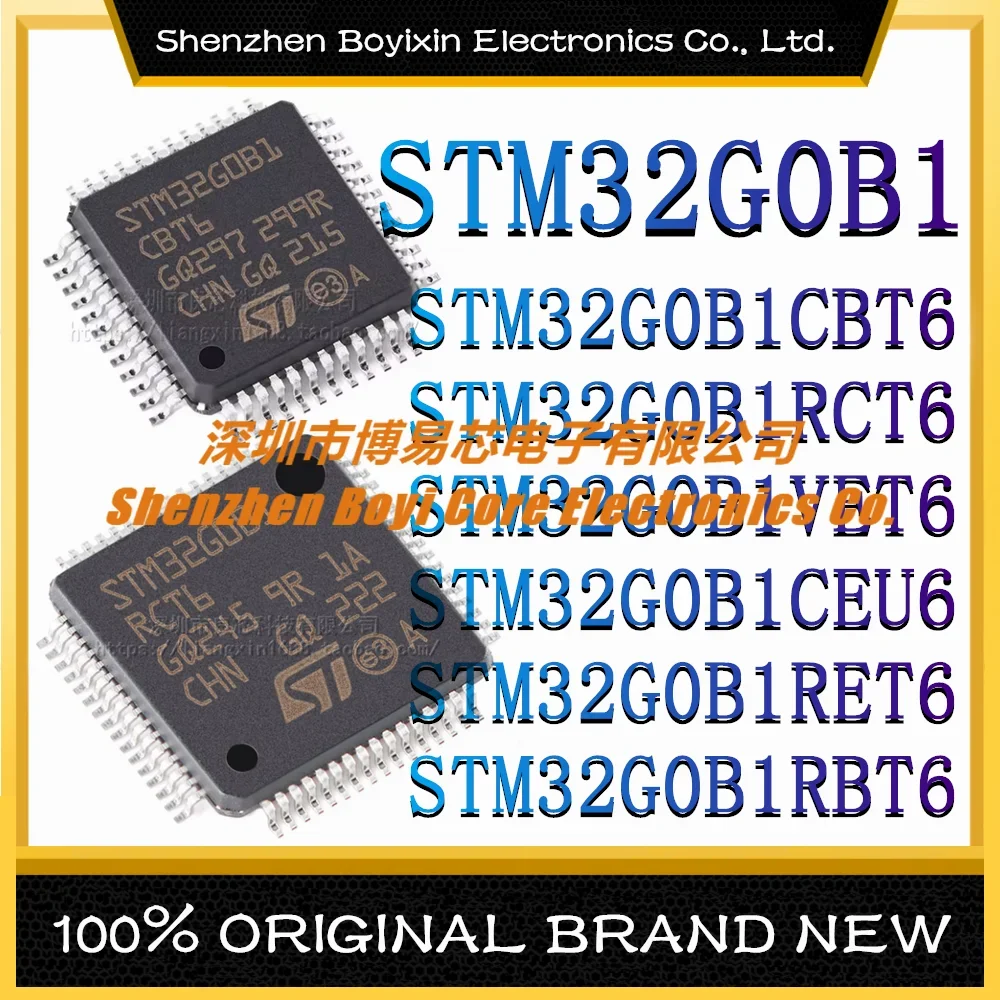 STM32G0B1CBT6 STM32G0B1RCT6 STM32G0B1VET6 STM32G0B1CEU6 STM32G0B1RET6 STM32G0B1RBT6 новый оригинальный подлинный