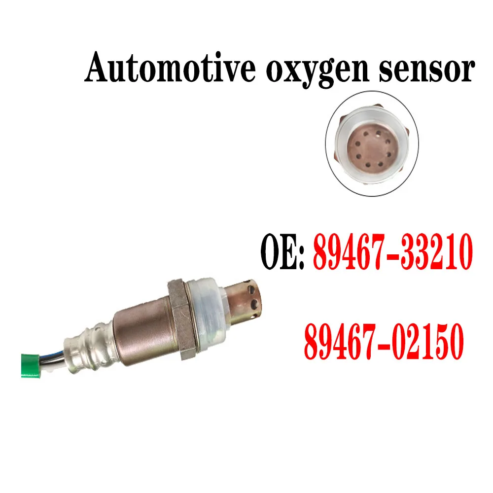 Автомобильный датчик кислорода 89467-33210 подходит для Toyo-ta Cam-ry 89467-02150