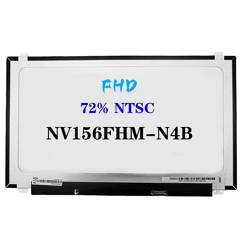 

120HZ NV156FHM-N4B For 15.6" Silm Laptop Display Matrix FHD 1920*1080 EDP 30 Pins IPS 72% NTSC Notebook LCD Screen