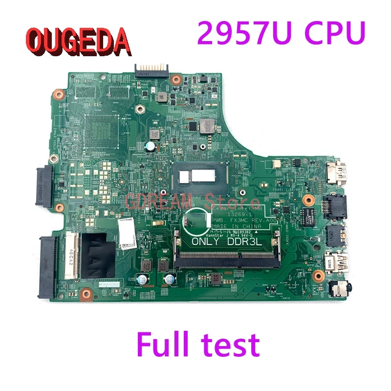 OUGEDA CN-0HRG70 HRG70 13269-1 PWB.FX3MC REV:A00 для Dell Inspiron 15 3442 3542 3443 3543 5748 материнская плата ноутбука