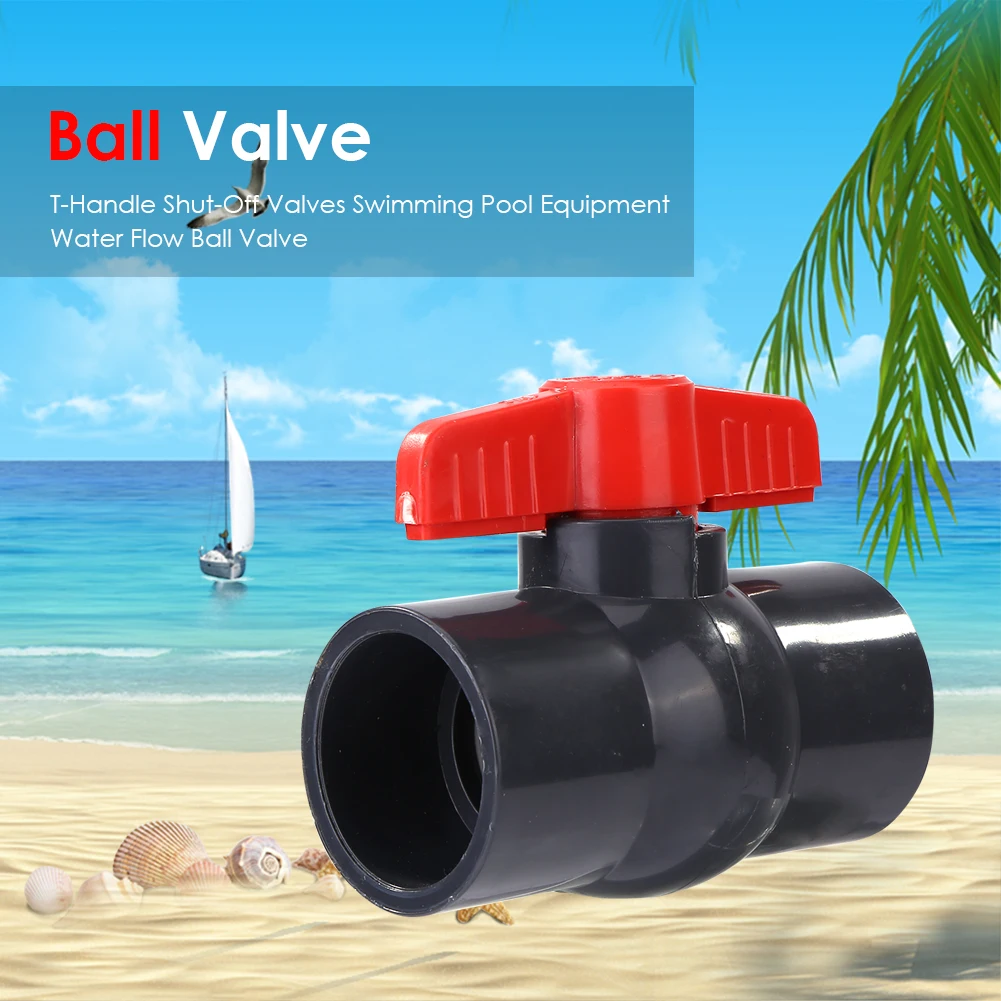 

Swimming Pool Ball Valve Low Fluid Resistance Tight Reliable Equipment Water Flow Control Water Pipe Shut-Off Valves