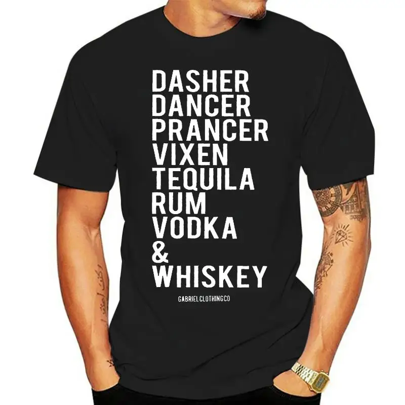 

Men T Shirt Dasher Dancer Prancer Vixen Tequila Rum Vodka & Whiskey Gabriel Clothingco Women t-shirt