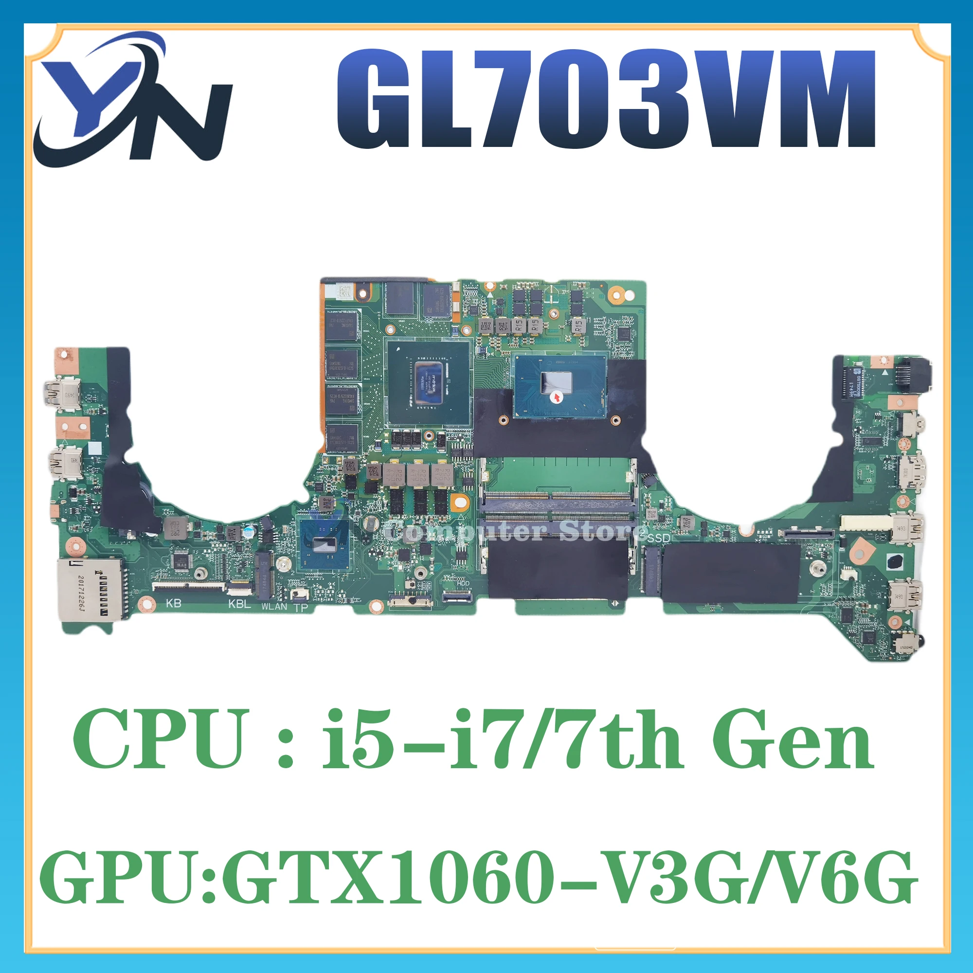 

GL703VM (DABKNMB1AA0)Mainboard For ASUS GL703V Laptop Motherboard W/I7-7700HQ I5-7300HQ GTX1060-3G/6G N17E-G1-A1 100% Test OK