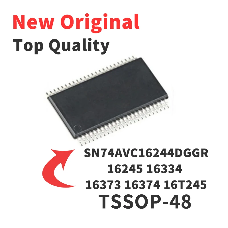 

SN74AVC16244DGGG SN74AVC 16245 16334 16373 16374 16T245 DGGR TSSOP-48 Chip IC Brand New Original