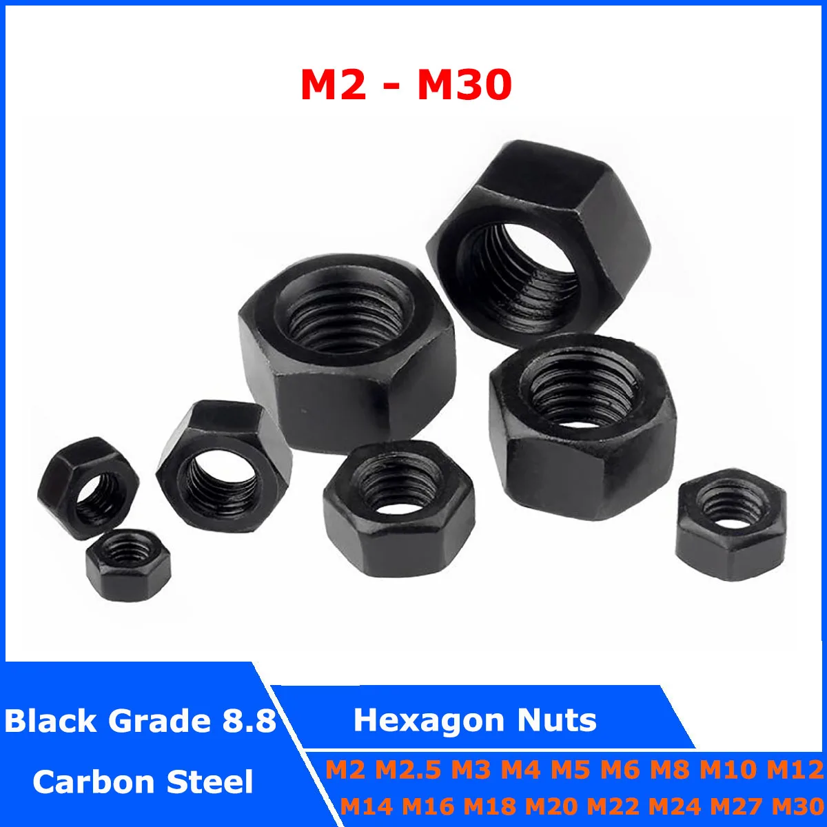 

Hexagon Nuts Black 8.8 Carbon Steel DIN934 Hex Full Nut M2 M2.5 M3 M4 M5 M6 M8 M10 M12 M14 M16 M18 M20 M22 M24 M27 M30