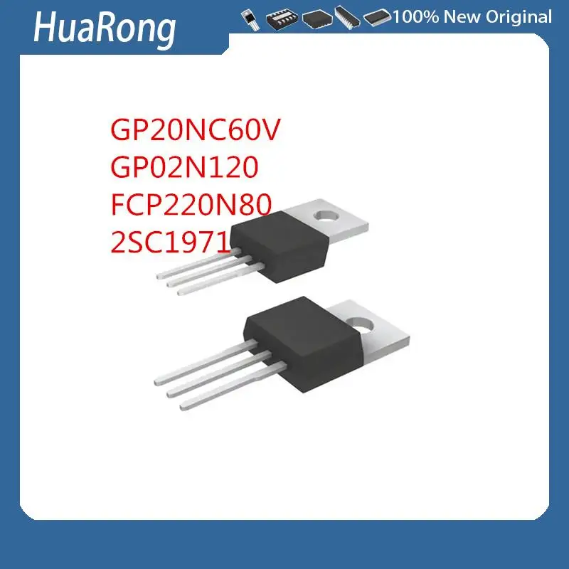 5 шт./партия, GP20NC60V STGP20NC60V GP02N120 SGP02N120 FCP220N80 2SC1971 C1971 TO-220