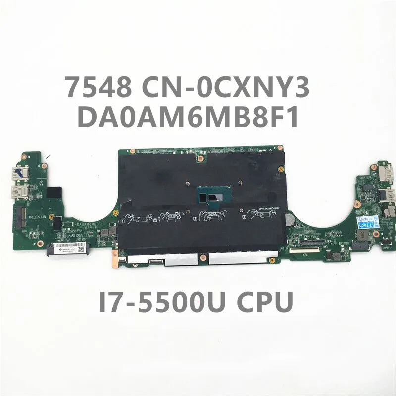 CN-0CXNY3 0CXNY3 CXNY3 Высококачественная материнская плата для ноутбука DELL 7548 DA0AM6MB8F1 с