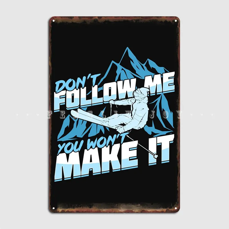 

Alpine Skiing Skier Design Metal Plaque Poster Club Mural Painting Create Club Bar Tin Sign Poster