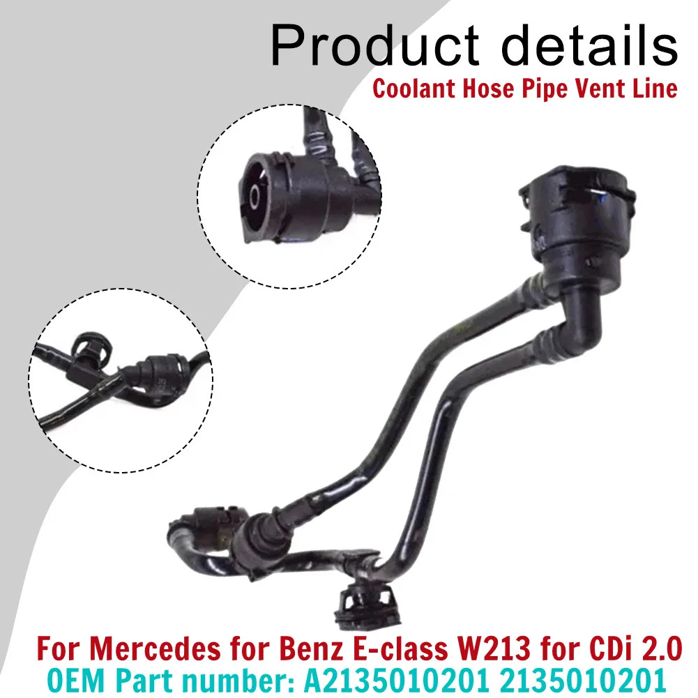 

Труба охлаждающей жидкости A2135010201/A2135010501 Для Mercedes Benz E-класса W213 Для CDi 2,0 Пластиковый шланг охлаждающей жидкости Вентиляционная линия